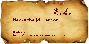 Markschejd Larion névjegykártya